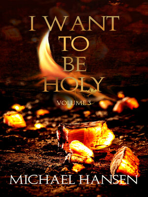 cover image of I Want to Be Holy